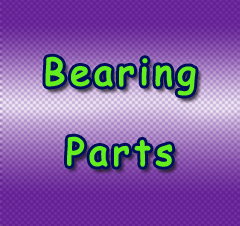 Bearing Parts